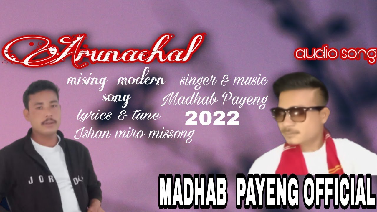 ArunachalMisingModernBihuOfficial SongMadhab Payeng 2022