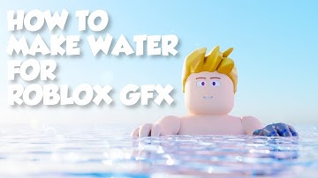 HOW TO MAKE REALISTIC WATER FOR ROBLOX GFX (Blender)
