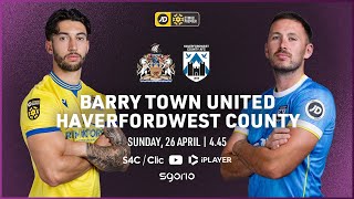LIVE FOOTBALL: Barry Town United v Haverfordwest County | JD Cymru Premier Play-off Semi-Final | ...