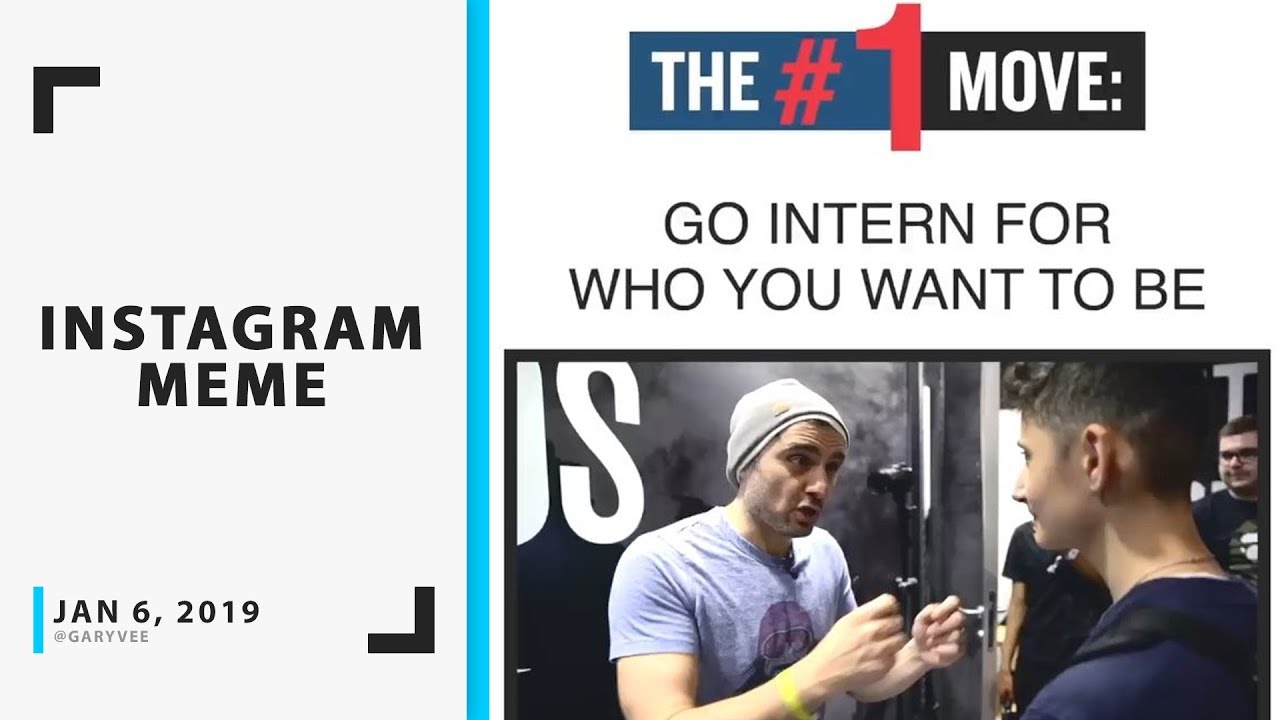 how to get the job you want in the marines Go Intern for Who You Want to Be - GaryVee Instagram Video
