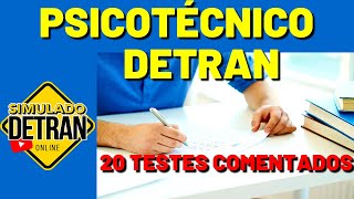 PSICOTÉCNICO DO DETRAN 20 TESTES MAIS COBRADOS COMENTADOS