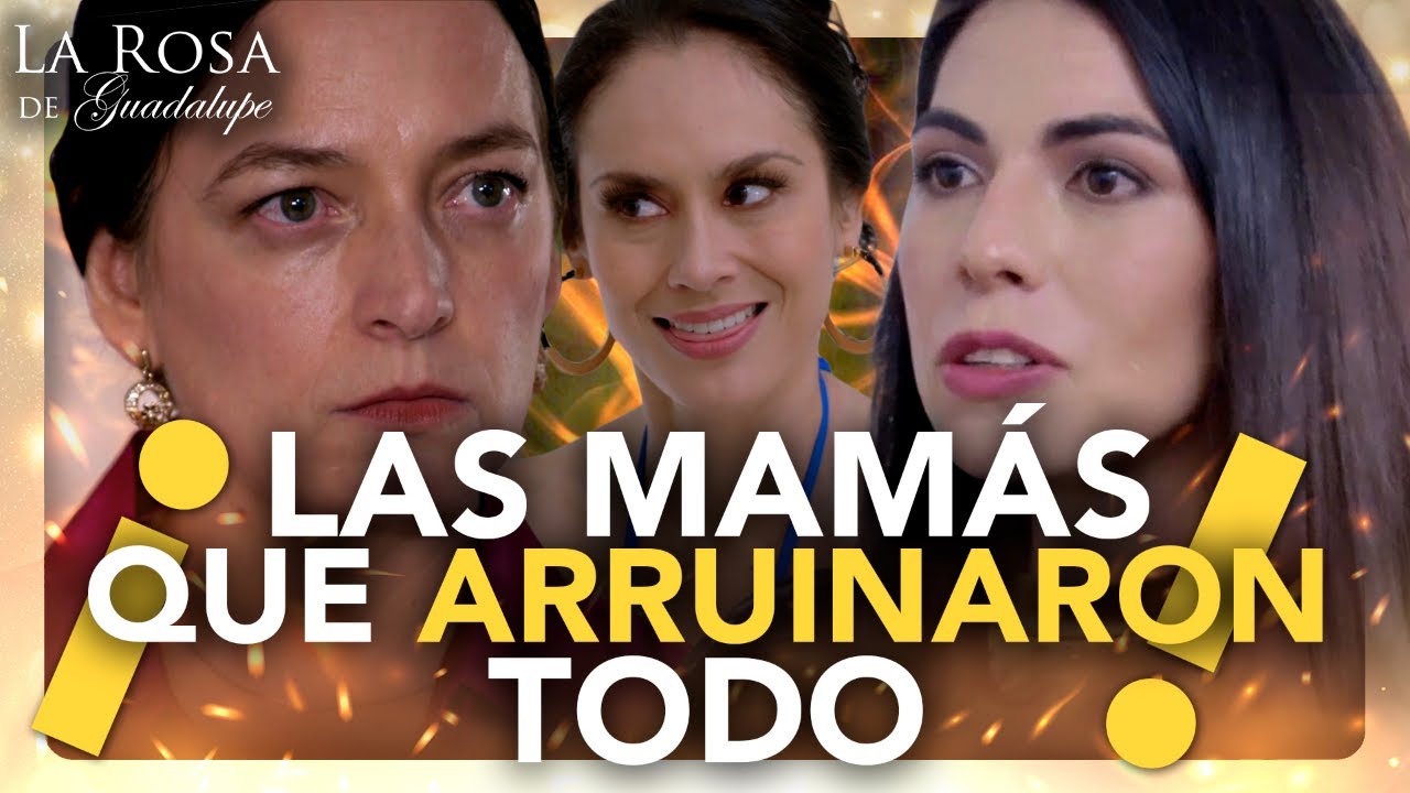 Las MAMÁS MÁS TÓXICAS que avergonzaron a sus hijos en La Rosa de Guadalupe 😱