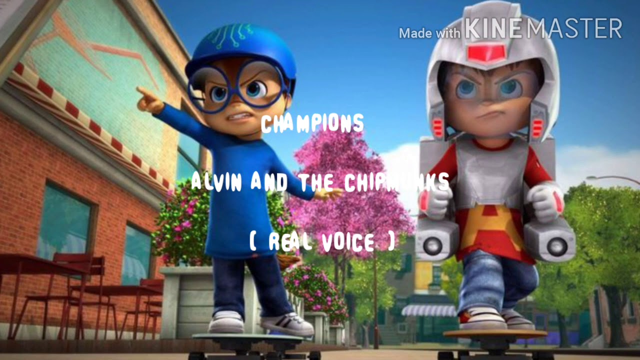 Champions - Alvin and the Chipmunks ( Real Voice ) - YouTube