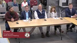 Tyngsborough Select Board Meeting | May 11th, 2026