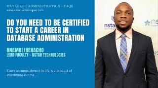 Do you need to be certified to become a database administrator?