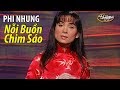 Phi Nhung - Nỗi Buồn Chim Sáo (Huỳnh Ngọc Đông, Đynh Trầm Ca) PBN 59