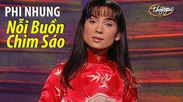 PBN 59 | Phi Nhung - Nỗi Buồn Chim Sáo