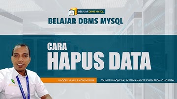 Belajar Database MySQL Pemula | 13. Cara Hapus dan Empty Data