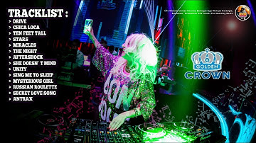 DUGEM NONSTOP DRIVE X CHICA LOCA KENANG GOLDEN CROWN KALI INI BOSKU | MIXTAPE MUSIC LIVE SHOW