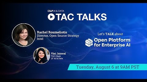 TAC Talks: Open Platform for Enterprise AI (OPEA)