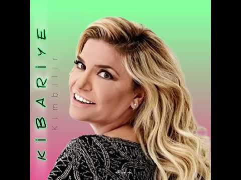 #Kibariye - Kimbilir