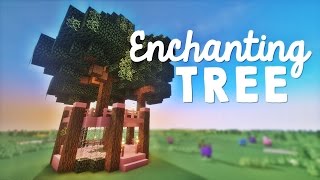 Minecraft - Enchanting Tree  (ﾉ◕∇◕)ﾉ*:･ﾟ✧