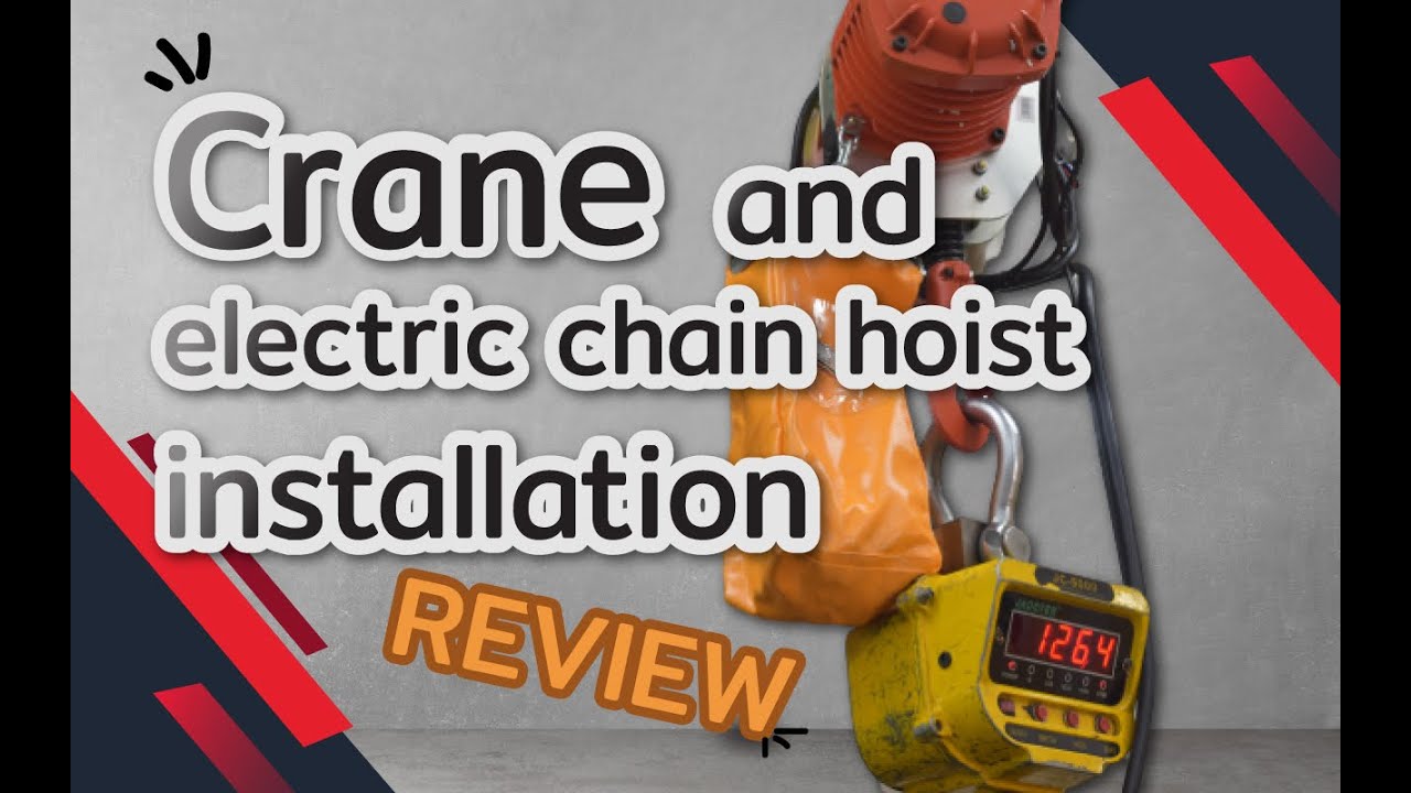 Crane and electric chain hoist installation YouTube