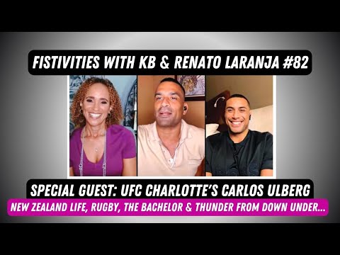 Fistivities 82: KB & Renato Welcome UFC LHW Carlos Ulberg Before He Fights At UFC Charlotte