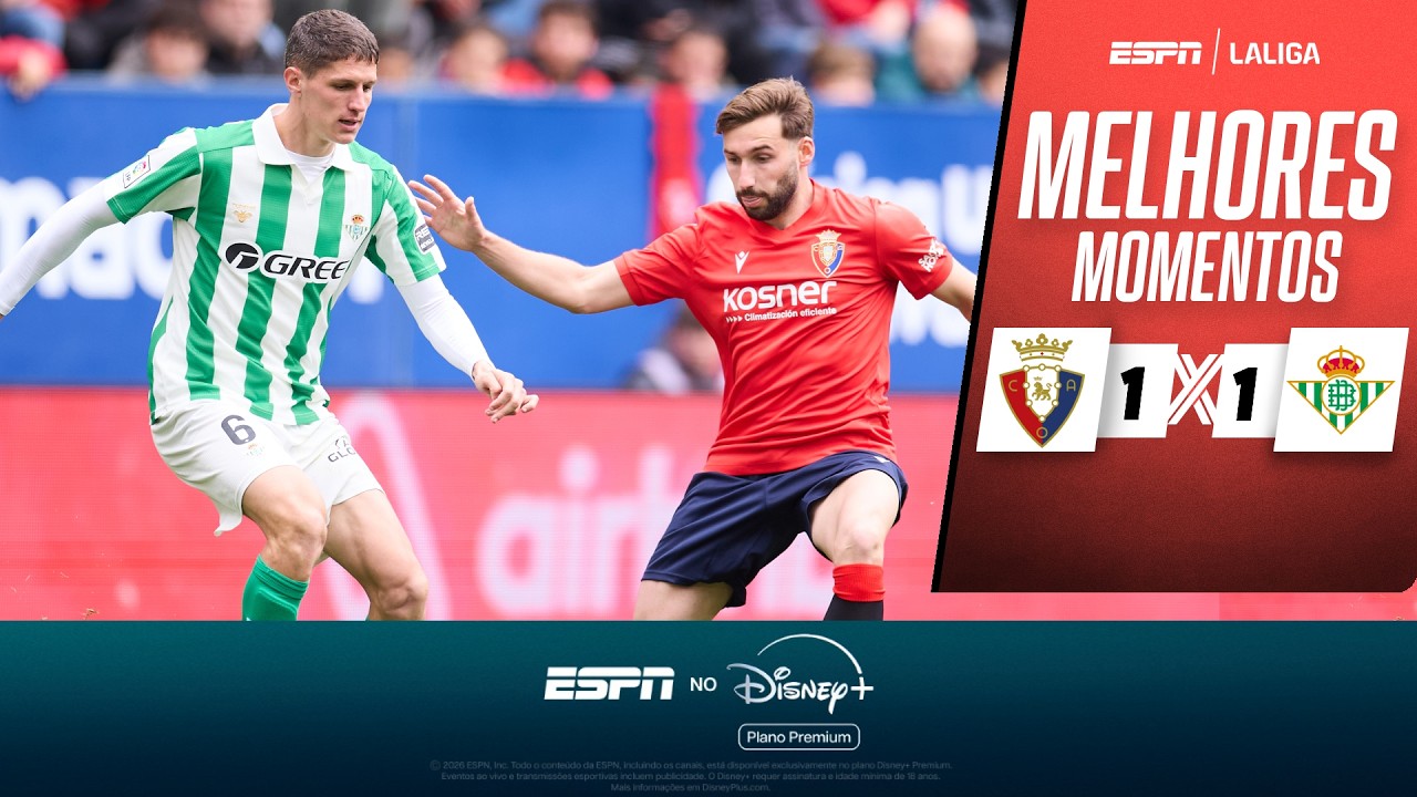 COM ANTONY EM CAMPO, BETIS E OSASUNA EMPATAM EM JOGO COM MUITAS CHANCES | MELHORES MOMENTOS