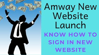 Amway New Website 2.0 Launch | know how to Login in new Website | नई वेबसाइट मे login केसे करे |