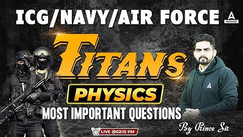 Airforce /Navy SSR / ICG Classes | Physics - Most Important Question for Airforce/Navy