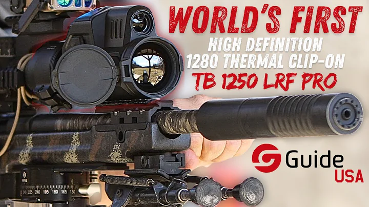 Guide TB 1250 LRF PRO | World's 1st HD Sensor Thermal Clip-on