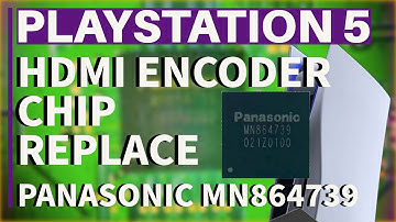 Fixing No Display: HDMI Encoder Replacement (Panasonic MN864739 IC) in PS5 | Dubai