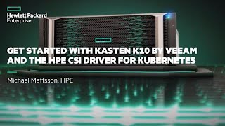 Famous Get started with Kasten K10 by Veeam and the HPE CSI Driver for Kubernetes Profile