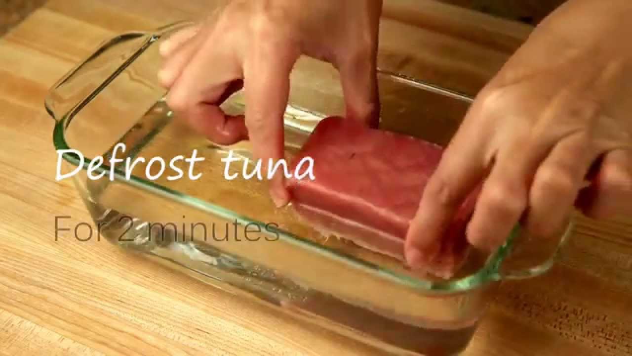 How To Defrost Superfrozen Yellowfin Tuna Tataki