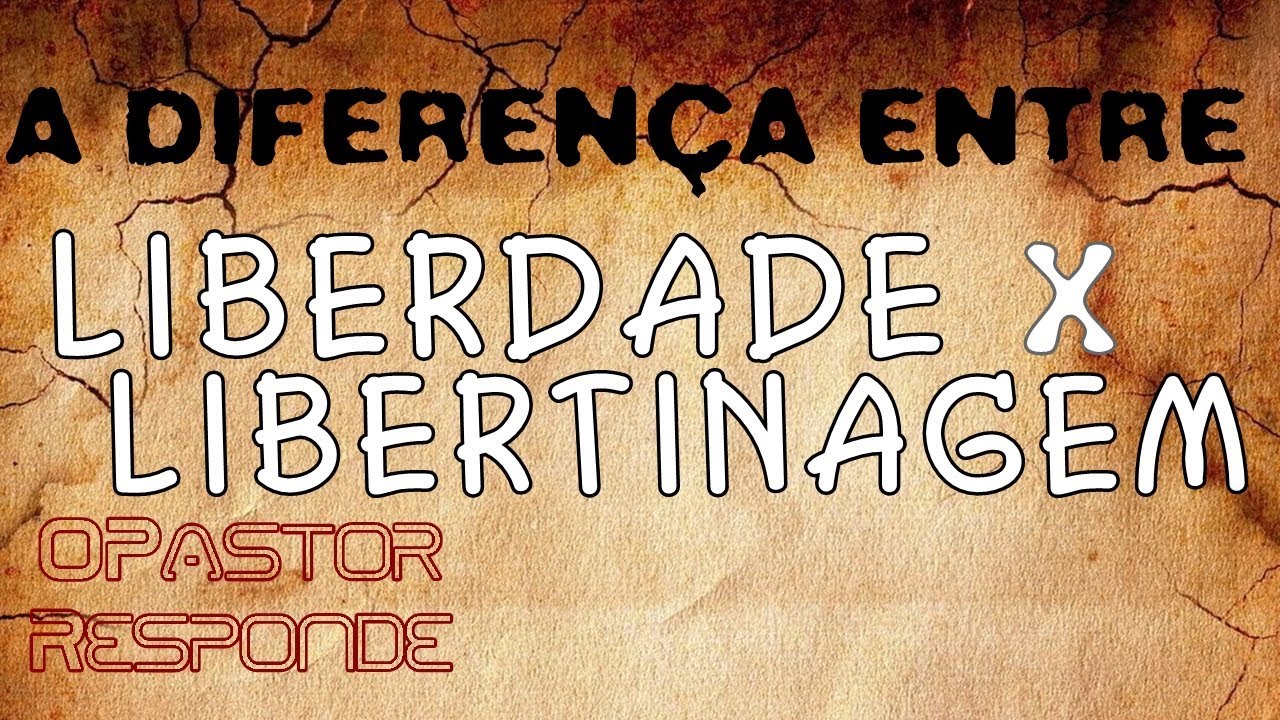 A DIFERENÇA ENTRE: LIBERDADE X LIBERTINAGEM | OPR com Pr Wilson Porte ...
