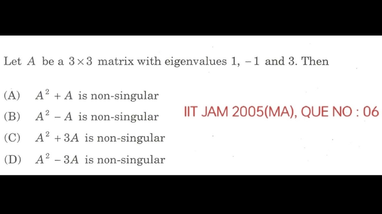 IIT JAM 2005 Mathematics (MA) Question No:- 06| Full Detailed Solution