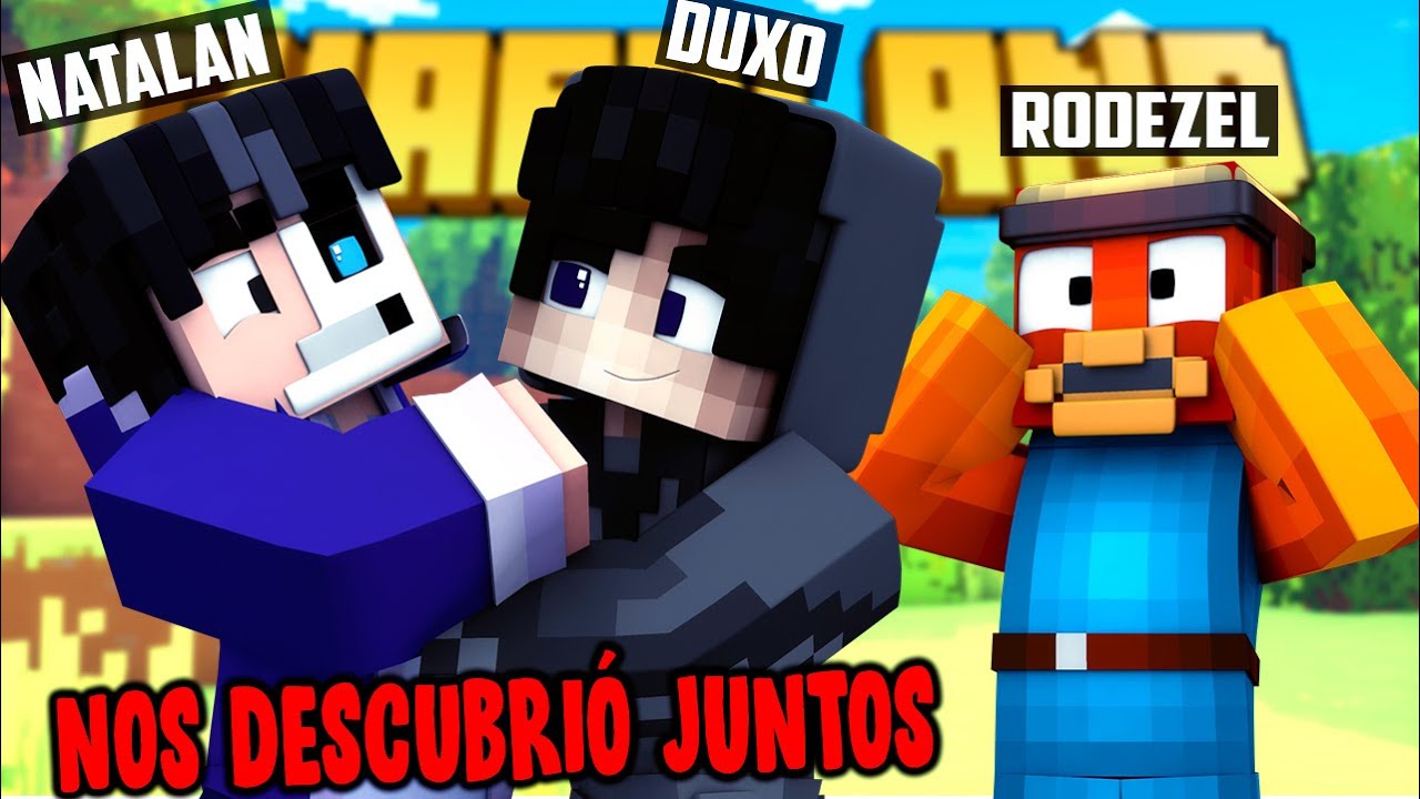 RODEZEL está celoso por NATALAN *POR MI CULPA* CHAFALAND #3 DUXO