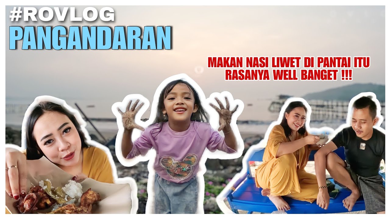 #ROVLOG PANGANDARAN | LIBURAN DULU SETITIK #pangandaran