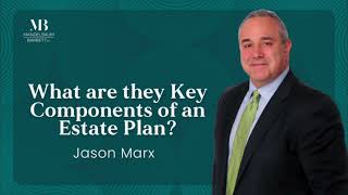 Estate Planning Essentials with Jason Marx