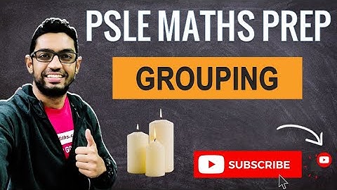 Prelims 2021, Grouping | Learn Problem Sums | PSLE MATHS PREP