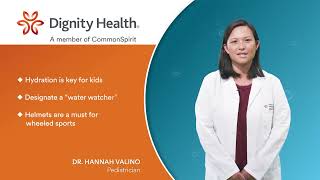 Dignity Health s Tips for Staying Safe This Summer