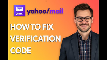 How To Fix Yahoo Mail Verification Code [Latest 2025 Update]