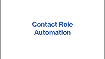 Contact Role Automation