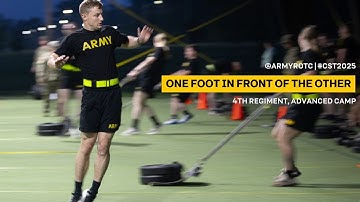 One Foot in Front of the Other | 4th Regiment, Advanced Camp | CST 2025