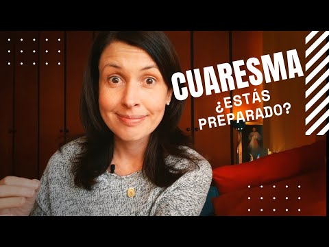 ¿Cómo aprovechar mejor el tiempo de CUARESMA ✝️?