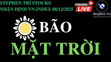 🔴VN-INDEX 08/12/2025: Bão mặt trời đổ bộ Trái Đất - Bão cổ phiếu cuốn trôi tài khoản nhà đầu tư T+