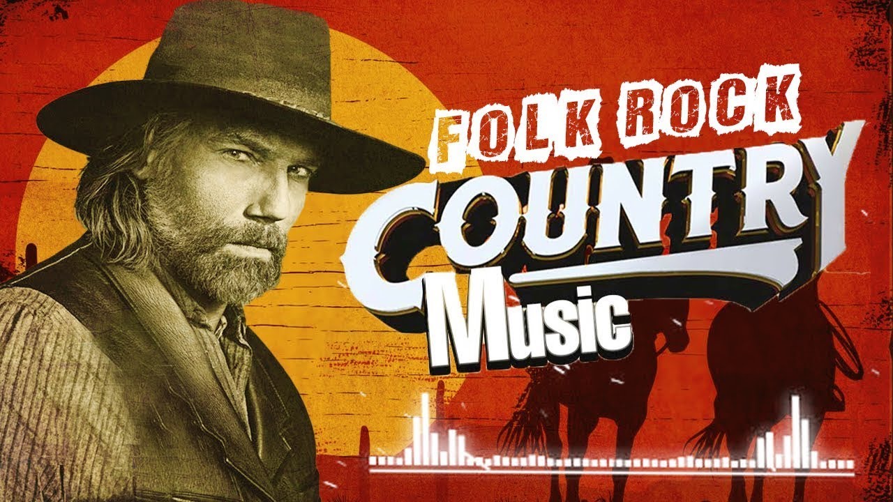 The Best Folk Rock Country Music Playlist With Lyrics, Folk Rock And Country Music Kenny