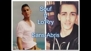 Souf - Sans-Abris ft Lo'Ry