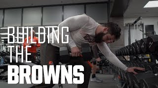 An inside look at the Browns off season workout program | Building the Browns