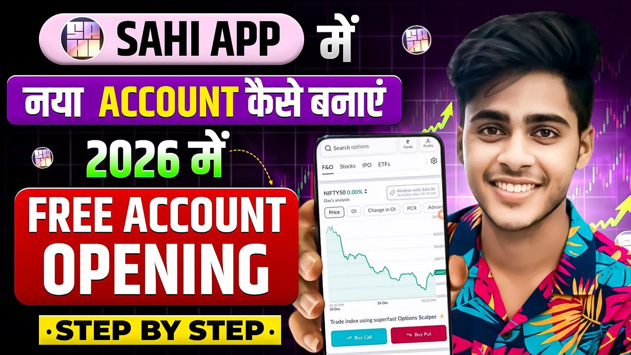 Sahi App Account Opening 2026 | Sahi App Me Account Kaise Banaye | How to Open Demat Account in Sahi