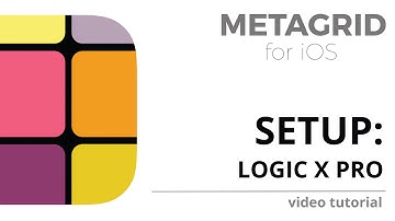 MetaGrid Classic: Setup - Logic Pro