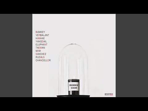 범키 BUMKEY, 챈슬러 Chancellor, 산체스 Sanchez & 태완 Tae Wan - Baby Can I(너가 필요한 것 같아)