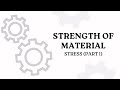 STRESS PART 1 || STRENGTH OF MATERIALS || MECHANICS OF SOLIDS || CIVIL ENGINEERING