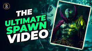 Binge Watch The ULTIMATE Spawn Video! Spawn 317 Thru 325 & Spawn's Universe.