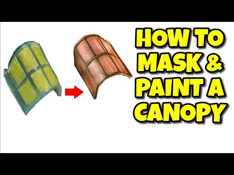 How to Mask and Paint a Canopy - Scale Modelling