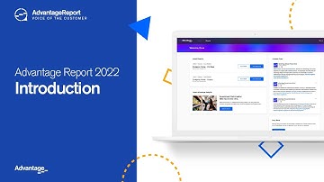 Introduction to Advantage Report Voice of the Customer 2022 Demo