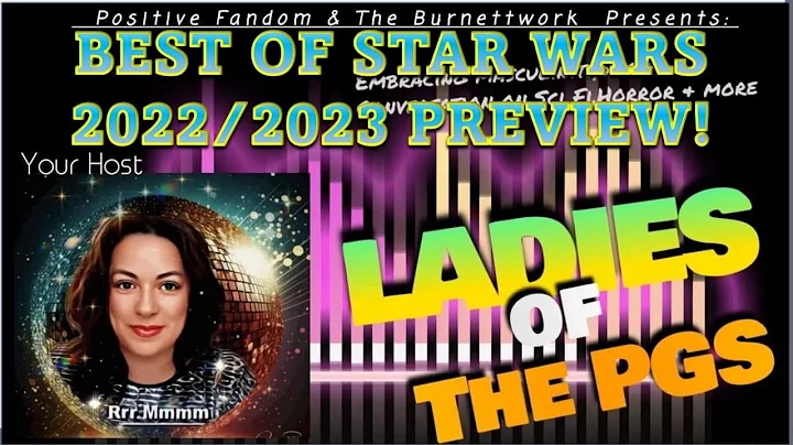 BEST OF STAR WARS 2022 | 2023 PREVIEW! | LADIES OF...