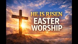 Easter Worship Songs 2026 ✝️ Best Christian Music for Holy Week Prayer & Reflection