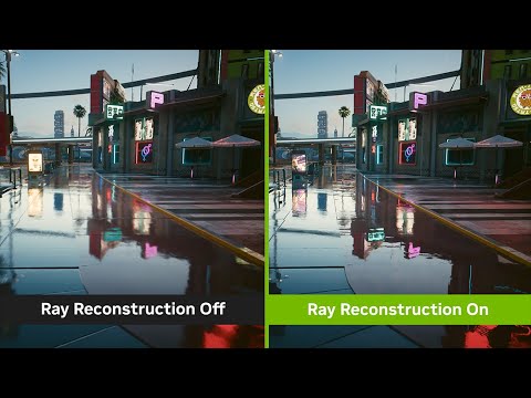 Cyberpunk 2077 | Ray Reconstruction Off/On Comparison